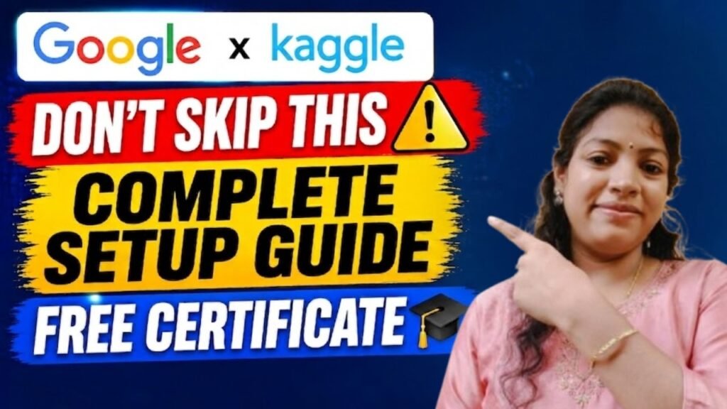 Complete Setup for Google x Kaggle 5-Day AI Agents Course 2026(Free Certificate!)